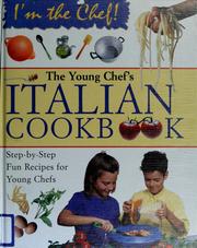 Cover of: The young chef's Italian cookbook