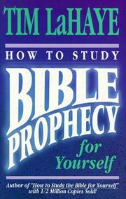 Cover of: How to study Bible prophecy for yourself