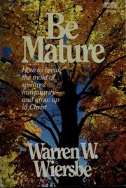 Cover of: Be mature