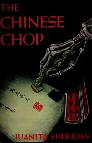 Cover of: The Chinese chop by Juanita Sheridan