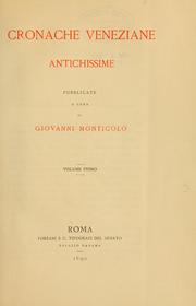 Cover of: Cronache veneziane antichissime by Giovanni Monticolo, Giovanni Monticolo