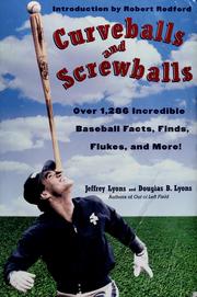 Cover of: Curveballs and screwballs by Jeffrey Lyons