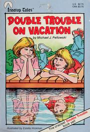 Cover of: Double trouble on vacation by Michael J. Pellowski