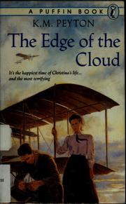 Cover of: The edge of the cloud by K. M. Peyton
