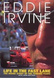 Cover of: Life in the Fast Lane by Eddie Irvine, Jane Nottage