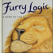 Cover of: Furry logic: a guide to life's little challenges