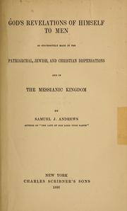 Cover of: God's revelations of Himself to men by Samuel J. Andrews