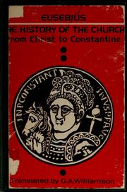 Cover of: The history of the church from Christ to Constantine: translated by G.A. Williamson