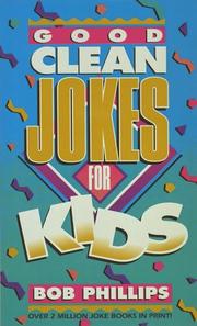 Cover of: Good clean jokes for kids | Phillips, Bob