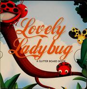 Cover of: Lovely ladybug: a glitter board book