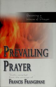 Cover of: Prevailing prayer