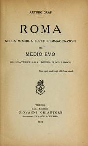 Roma nella memoria e nelle immaginazioni del medio evo by Arturo Graf