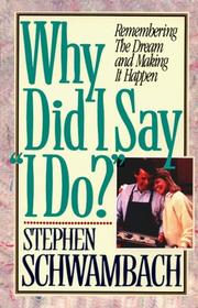 Cover of: Why did I say "I do"?