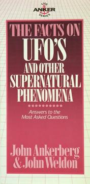 Cover of: The facts on UFO's and other supernatural phenomena by John Ankerberg