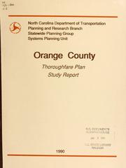 Cover of: Thoroughfare plan for Orange County, North Carolina