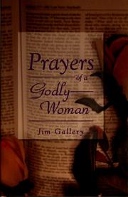 Prayers of a godly woman by Jim Gallery