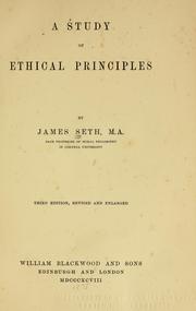 Cover of: A study of ethical principles | James Seth