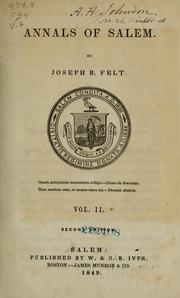 Cover of: Annals of Salem | Joseph B. Felt