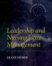 Cover of: Leadership and nursing care management by Diane Huber