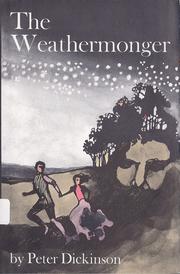 Cover of: The weathermonger. by Peter Dickinson