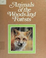 Cover of: Animals of the woods and forests