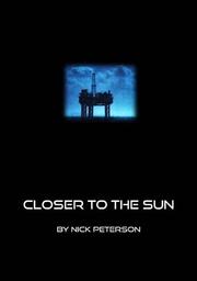 Cover of: Closer to the Sun