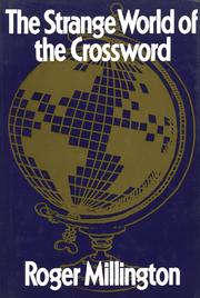 The strange world of the crossword by Roger Millington