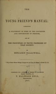 Cover of: The young Friend's manual: containing a statement of some of the doctrines and testimonies of Friends