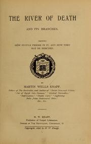 Cover of: The river of death and its branches by Martin Wells Knapp