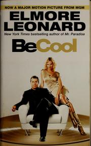 Cover of: Be cool by Elmore Leonard