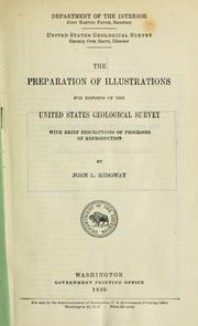 Cover of: The preparation of illustrations for reports of the United States Geological survey: with brief descriptions of processes of reproduction