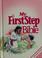 Cover of: My first step Bible