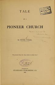 Cover of: Tale of a pioneer church [Somerset church, Somerset, Pa.] by Peter Vogel