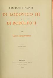 Cover of: I diplomi italiani di Lodovico III e di Rodolfo II