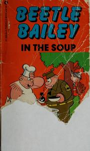 Cover of: Beetle Bailey in the soup