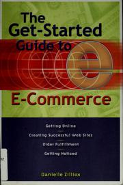 Cover of: The get-started guide to e-commerce by Danielle Zilliox