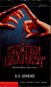 Cover of: Sister dearest by D. E. Athkins