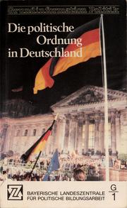 Cover of: Die politische Ordnung in Deutschland: mit Exkurs: Freistaat Bayern