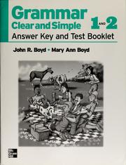 Cover of: Grammar clear and simple: Answer key and test booklet