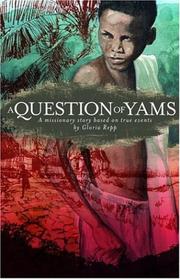 Cover of: A question of yams by Gloria Repp