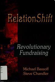 Cover of: Relationshift: revolutionary fundraising