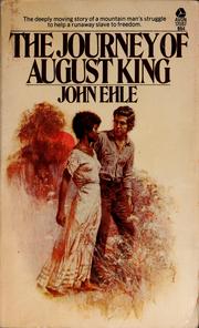 Cover of: The journey of August King by John Ehle