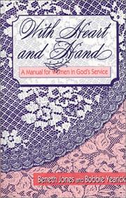 Cover of: With heart and hand: a manual for women in God's service