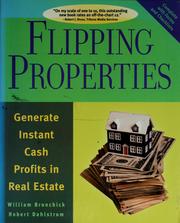 Cover of: Flipping properties: generate instant cash profits in real estate
