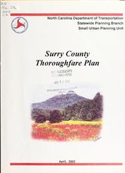 Cover of: Thoroughfare plan for Surry County, North Carolina by North Carolina. Division of Highways. Statewide Planning Branch