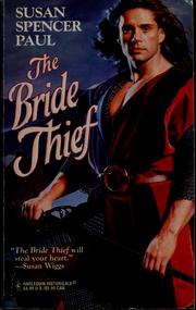 Cover of: The Bride Thief by Susan Spencer Paul