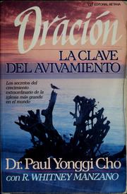 Cover of: Oracion: la clave del avivamiento