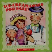 Cover of: Ice-cream cones for sale! by Elaine Greenstein