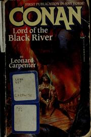 Cover of: Conan Lord of the Black river by Leonard Carpenter