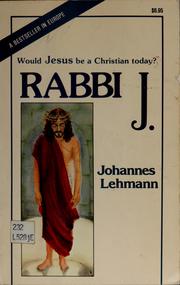 Cover of: Rabbi J. by Johannes Lehmann